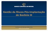 Gestão de Riscos Pós-Implantação de Basileia III€¦ · Instituições sistemicamente importantes (too big to fail) Reforma Basileia III 3