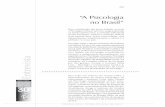 Entrevista - SciELO - Scientific Electronic Library Online 246 Para a atualização dos temas tratados no texto A Psicologia no Brasil, primeiro artigo publicado na revista número