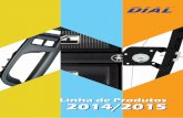 Linha de Produtos 2014/2015 - dialindustria.com.br · GM500M - Marrom Dianteiro (par) Celta Novo Traseiro (par) GM501G - Grafite GM501P - Preto GM501C - Cinza GM501M - Marrom GM643P