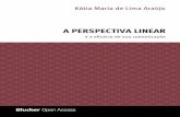 Kátia Maria de Lima Araújopdf.blucher.com.br.s3-sa-east-1.amazonaws.com/openaccess/... · 2017-08-21 · Edgard Blücher Ltda, e Desenho de Perspectiva, Robert W. Gill, tradução