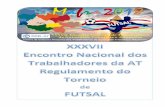 CAPITULO I - ccd-tat-lx.org torneio futsal at 2018.pdf · Centro de Cultura e Desporto dos Trabalhadores da Autoridade Tributária e Aduaneira Av. João XXI nº 76, 1000-304 Lisboa