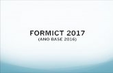 FORMICT 2017 - profnit.org.br · A ICT pública deverá, ... Municipal 5 2,6. FORMICT 2017 (Ano Base 2016) ... NOTA: Inclui tudo, i.e., Brasil, Exterior e Brasil/Exterior