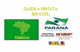 SAEB e PROVA BRASIL - Operação de migração para o …...... de uma cultura avaliativa que estimule a melhoria da ... Matrizes de Referência da Prova ... apresenta um conjunto