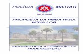 POLÍCIA MILITAR - ASPRA BAHIA — Associação dos ... … · PROJETO DE LEI Nº DE DE DE 2014 Reorganiza a Polícia Militar da Bahia, dispõe sobre o seu efetivo e dá outras ...