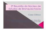 caso clínico 3 - Sociedade Portuguesa de Pneumologia · 2014-05-12 · CASO CLÍNICO IDENTIFICAÇÃO › IMCS, 19 anos, sexo masculino, raça caucasiana, residente em S. Brás Alportel.