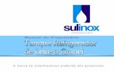 O TANQUE REFRIGERADOR DE LEITE A GRANEL …sulinox.com/manuais/Resfriador_de_Leite.pdf · Para um correto aterramento deverão ser utilizadas três hastes interligadas entre si com