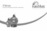 Filtros - img.nautilus.ind.brimg.nautilus.ind.br/908d119b/manuais/MANUAL-FILTRO... · atividades aquáticas, compreendendo o tanque e os demais componentes relacionados com seu uso