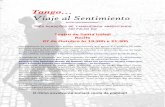 Tango… Viaje al Sentimiento - teatrosantaisabel.com.br€¦Tango… Viaje al Sentimiento SHOW INTERNACIONAL! TRÊS GERAÇÕES DE TANGUEIROS ARGENTINOS NO PALCO DO Teatro de Santa