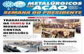 do Sindicato dos Metalúrgicos de São Paulo e Mogi das ...metalurgicos.org.br/wp-content/uploads/Boletim-semanal-nº-10-20-a... · e Mogi das Cruzes SEMANA DO PRESIDENTE ... DA FAMEQ
