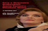 Coro e Orquestra Gulbenkian Joana Carneiro Elisabete Matos · No seu zénite, o cânone é interrompido e a soprano entoa uma lamentação mariana do século XV. No mais curto, ...