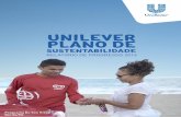 unilever plano de - Home | Unilever Brasil · as orientações sobre dietas ... Nossas manufaturas: até 2020, ... no nosso Relatório de Direitos Humanos. Nossa Frequência de