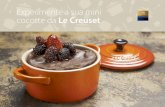 Experimente a sua mini cocotte da Le Creuset - itau.com.br · 1. Sopa de cebola 2. Ratatouille brasileira 3. Creme de camarões tailandês 4. Mini gratinados de alho-poró 5. Macarrão
