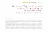 Novas Tecnologias para Processos Industriaisarquivos.portaldaindustria.com.br/app/conteudo_24/2012/09/06/262/... · 2 NOVAS TECNOLOGIAS PARA PROCESSOS INDUSTRIAIS e Bebidas - segmento