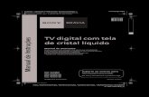 TV digital com tela de cristal líquido Manual de Instruções · kdl-52xbr9 kdl-46xbr9 kdl-52w5100 kdl-46w5100 kdl-40w5100 d:\sony - 2009\kdl\manual\kdl-mi-02\4155364e11-manual\4155364111_t-p