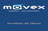 Portfólio de Obras - Movexmovex.pt/docs/catalogo_fotografico.pdf · Quem somos MOVEX – Produção, Venda e Aluguer de Módulos Pré-Fabricados, S.A., resultou da fusão das antigas
