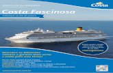 2ª edição, atualizada em Julho/2017 Costa Fascinosa · e veranda com jacuzzi Turandot Bandeira Italiana Tonelagem 113.216 t Comprimento 290,2 m Largura 35,5 m Velocidade 23,2 nós