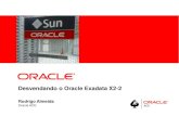 Desvendendo o Oracle Exadata X2-2 - sucesurs.org.br€¦ · Instalação & Configuração Ao adquirir um Oracle Exadata, toda instalação e as primeiras configurações do hardware
