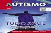 Versão em PDF - AUTISMO · Mercadante dizer, numa sessão pública em Brasília, no ‚m de 2010, que o Brasil tem quase 2 milhões de pessoas com autismo, imediatamente pensei e