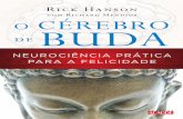 DADOS DE COPYRIGHT · APRESENTAÇÃO O cérebro de Buda é um convite para utilizar o centro da mente e o poder da atenção para melhorar sua vida e seu relacionamento com os outros.