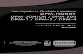 DPM-HOBBY - msobral.com.brmsobral.com.br/area_tecnica/Maquinas/Nogueira/DPMpecas2011_revi… · À NOGUEIRA S/A reserva-se o direito de efetuar modiﬁ cações no equipamento sempre
