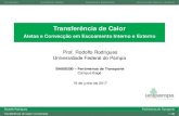Transferência de Calor - Rodolfo Rodriguesrodolfo.chengineer.com/data/uploads/ba200_aula09.pdf · aumentar a taxa de transf. de calor entre um sólido e um ﬂuido. Esta superfície