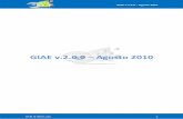 GIAE v.2.0.0 Agosto 2010 - J.P.M. & Abreu, Lda · instalar esta versão no caso de já estar a utilizar o programa na versão 1.7.4 ou superior) h) ...