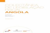 Colectânea de Legislação Fiscal de Angola · Tendo recebido, por via da referida escolha popular e por força do disposto no artigo 158.º da Lei Constitucional de 1992, o nobre