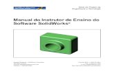 Manual do Instrutor de Ensino do Software SolidWorks · Introdução vi Manual do Instrutor de Ensino do Software SolidWorks Convenções Defina sua resolução de tela como 1280x1024