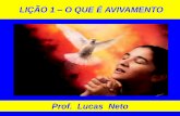 Prof. Lucas Neto · avivamento na obra do Senhor. ... que vence o ataque dos inimigos. ... proclamar as mensagens do Senhor após os israelitas voltarem do