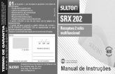 Manual SRX202- PDF · Transformar SRX 202 de NA para NF Para fazer a alteraçáo, basta mudar a posiçáo do jumper. Possui um jumper para cada um dos relés.