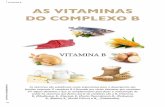 AS VITAMINAS DO COMPLEXO B - Funcionais …funcionaisnutraceuticos.com.br/upload_arquivos/201612/... · A classificação das vitaminas é feita apenas por sua ... vitaminas são: