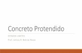 Concreto Protendido - UNEMATsinop.unemat.br/site_antigo/prof/foto_p_downloads/fot_14083aula_6... · Concreto Protendido Como se pôde ver até agora, a tecnologia do concreto protendido