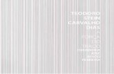 TEODORO STEIN CARVALHO DIAS A FORÇA DO … · sições “minimalistas” de Philip Glass e Michael Nyman, com repetições que variam e . 7 Sem título | Untitled, ...