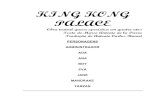 KING KONG PALACE - ieacen.files.wordpress.com · 3 Longe dos ruídos e da guerra King Kong Palace Hotel Sempre cheio de surpresas De suas camas às suas mesas A felicidade a granel
