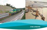 A Vale no Maranhão - valor.com.br · A Vale no mundo Estamos presentes em mais de 38 países Geramos mais de 174 mil empregos no mundo Além de minérios, atuamos na área de fertilizantes