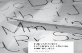 FUNDAMENTOS TEÓRICOS DA LÍNGUA PORTUGUESAarquivostp.s3.amazonaws.com/qcursos/...teoricos_da_lingua_portugu… · Livro_fundamentos_teoricos_da_lingua_portuguesa.indb 11 5/2/2009