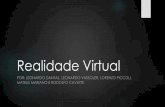 Realidade Virtual - Seja Bem-Vindo | Informáticabfmartins/wp-content/uploads/2015/05/... · Música: Videoclipe ‘A-ha - Take on Me’ e show com holograma de Cazuza em 2013 –