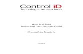 Manual - Relógio de Ponto REP iDClass - Control iD · Esse manual é fornecido da forma como está e as informações nele contidas estão sujeitas a mudanças sem aviso prévio.