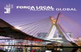 FORÇA LOCAL ALCANCE GLOBAL - fedex.com · para serem entregues em 25 cidades americanas. ... do mundo todo uma ampla carteira de serviços de ... um mundo mais sustentável.