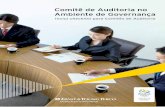 Comitê de Auditoria no Ambiente de GovernançaFILE/Comite... · 6 Itens previstos na reforma da Instrução CVM nº 308 para o funcionamento do Comitê de Auditoria Estatutário