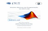 Noções Básicas de Programação em MATLABw3.ufsm.br/.../images/minicursos/Apostilas/Apostila_Matlab.pdf · Noções Básicas de Programação em MATLAB 7 Potenciação As operações