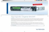 Central de Relacionamento: 0800 77 00 107 … · O novo Tacógrafo Digital BVDR utiliza a experiência mundial da VDO na fabricação de tacógrafos, combinando ... Tempo: ± 5 s