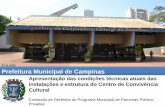 07-11-2012 Prefeitura Municipal de Campinas · ü Subsolo: Teatro interno, sala Luis Otávio Burnier, com capacidade para 500 pessoas; camarins, banheiros e galerias.