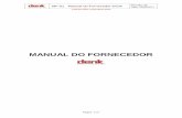 MANUAL DO FORNECEDOR - denk.com.brdenk.com.br/assets/documentos/MF-01_Manual_do_fornecedor_Denk_… · Assessment”), CQI-11 (Special Process: Plating System Assessment “) e CQI-12
