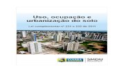 Uso Ocupação Urbanização concluída - cuiaba.mt.gov.brcuiaba.mt.gov.br/upload/arquivo/LUOUS_Lei_de_Uso_Ocupacao_Urba… · Complementar nº 232/2011, que “Dispõe sobre a Hierarquização