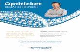 Optiticket - optigest.net · baseado no software “osTicket” com várias melhorias e novas funcionalidades, o que o tornam numa ferramenta mais útil e competitiva. O Optiticket