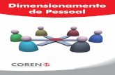 Dimensionamento de Pessoal - portalcoren-rs.gov.br · 4 Dimensionamento de pessoal Fixa e estabelece parâmetros para dimensionar o quadro de profissionais de enfermagem para as unidades