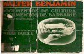 WALTER BENJAMIN DOCUMENTOS DE CULTURA Walter... · PDF fileblin, autor fascinado, como Kracauer, pelo fenômeno da metrópole moderna. Ela é mostrada, como em Brecht, da perspectiva