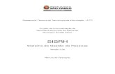 SISRH - Prefeitura · Prefeitura da Cidade de São Paulo Secretaria Municipal de Saúde - SMS SISRH Manual de Operação (versão 2.0a, de 01/02/2010) Pág. 3 / 39