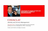 Identity and Access Management - MagicWebmagicweb.com.br/afreire/oracle/oes-web.pdf · Larger, enterprise-focused vendors (IBM, CA, Sun, Novell, ... Identity And Access Management,